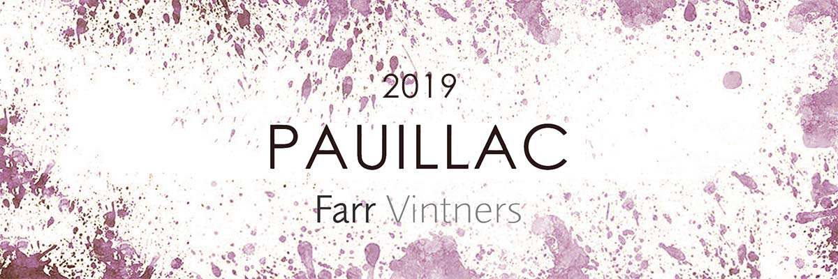 2019 Pauillac - Farr Vintners